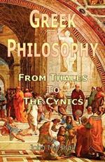 Greek Philosophy: From Thales to the Cynics