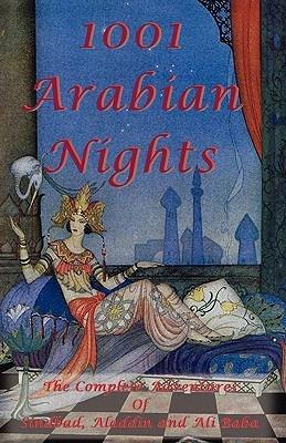 1001 Arabian Nights - The Complete Adventures of Sindbad, Aladdin and Ali Baba - Special Edition - Anonymous - cover