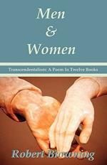 Men And Women by Robert Browning: Transcendentalism: A Poem In Twelve Books - Special Edition