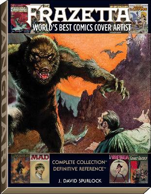 Frazetta: World's Best Comics Cover Artist - J. David Spurlock - cover
