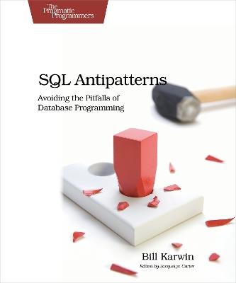 SQL Antipatterns - Bill Karwin - cover