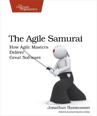 The Agile Samurai - Jonathan Rasmusson - cover