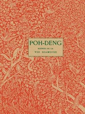 Poh-Deng: Scenes de la vie siamoise - Paul Louis Rivie`re - cover