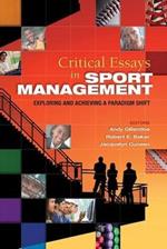 Critical Essays in Sport Management: Exploring and Achieving a Paradigm Shift