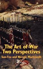 The Art of War: Two Perspectives