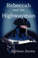 Rebeccah and the Highwayman - Barbara Davies - cover