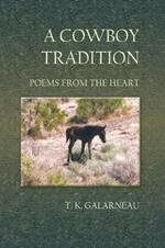 A Cowboy Tradition: Poems From the Heart