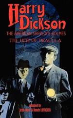 Harry Dickson, the American Sherlock Holmes: The Heir of Dracula