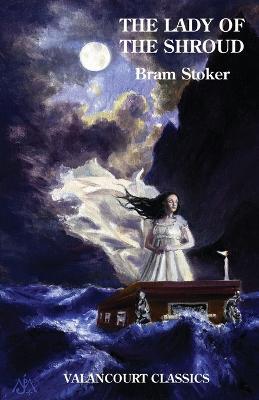 The Lady of the Shroud - Bram Stoker,Sarah E Maier - cover
