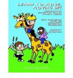 Learn to Move, Moving Up!: Sensorimotor Elementary-school Activity Themes