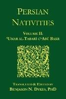 Persian Nativities II: 'Umar Al-Tabari and Abu Bakr - 'Umar al-Tabari,Abu Bakr al-Hasib - cover