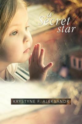 A Secret Star - Krystyne Aleksander - cover