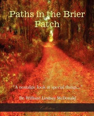 Paths In The Brier Patch - William Lindsey McDonald - cover