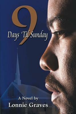9 Days 'Til Sunday - Lonnie Graves - cover