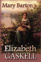 Mary Barton - Elizabeth Cleghorn Gaskell - cover