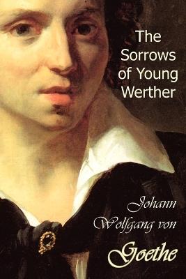 The Sorrows of Young Werther - Johann Wolfgang von Goethe - cover