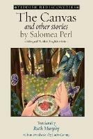The Canvas and Other Stories - Salomea Perl - cover