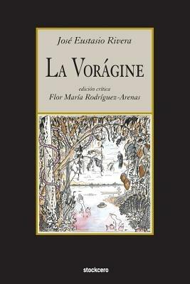 La Voragine - Eustasio Rivera - cover