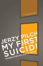 My First Suicide: And Nine Other Stories