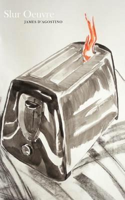 Slur Ouevre - James D'Agostino - cover