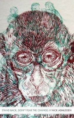 Stand Back, Don't Fear the Change - Nick Admussen - cover