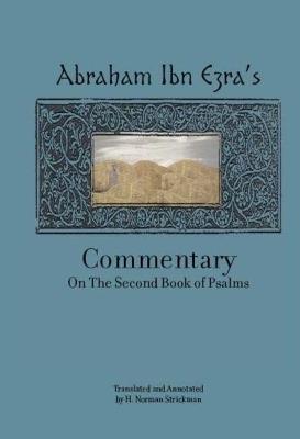 Rabbi Abraham Ibn Ezra's Commentary on the Second Book of Psalms: Chapters 42-72 - Abraham Ibn Ezra - cover