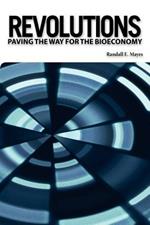 Revolutions: Paving the Way for the Bioeconomy