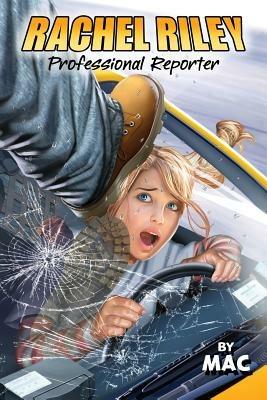 Rachel Riley: Professional Reporter - Mac - cover