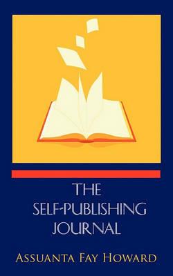 The Self-Publishing Journal - Assuanta Fay Howard - cover
