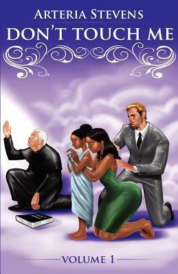 Don't Touch Me - Arteria Stevens - cover