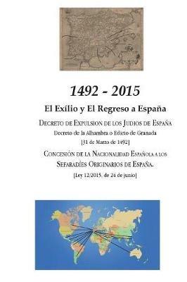 1492 - 2015: El Exilio y El Regreso a Espa a - cover