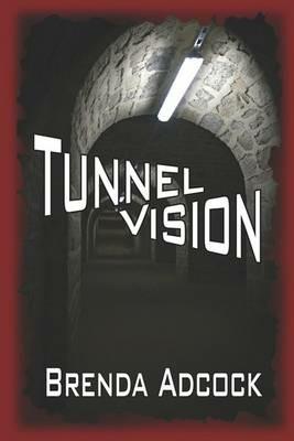 Tunnel Vision - Brenda Adcock - cover