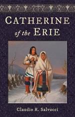 Catherine of the Erie