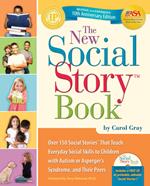 The New Social Story Book, Revised and Expanded 10th Anniversary Edition