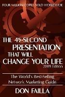 The 45 Second Presentation That Will Change Your Life - Don Failla - cover