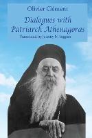 Dialogues with Patriarch Athenagoras - Olivier Clement - cover