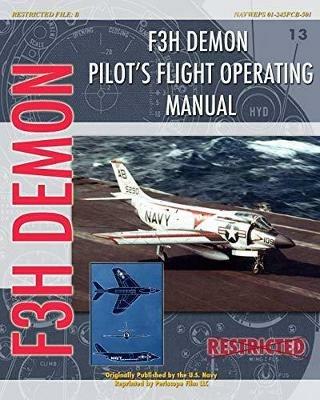 F3H Demon Pilot's Flight Operating Instructions - United States Navy - cover
