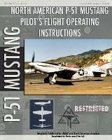 P-51 Mustang Pilot's Flight Operating Instructions - United States Army Air Force - cover