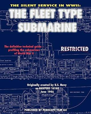 The Silent Service in WWII: The Fleet Type Submarine - United States Navy - cover