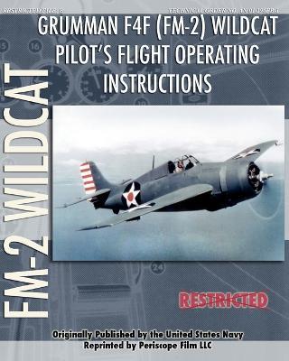 Grumman F4F (Fm-2) Wildcat Pilot's Flight Operating Instructions - United States Navy - cover