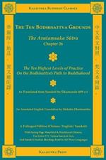 The Ten Bodhisattva Grounds: The Avatamsaka Sutra, Chapter 26 (Trilingual Edition)