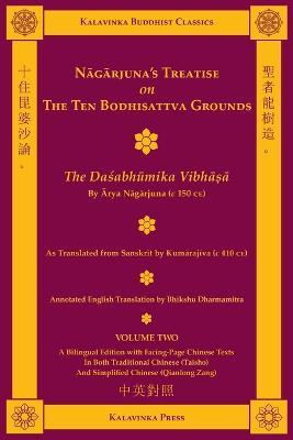 Nagarjuna's Treatise on the Ten Bodhisattva Grounds (Bilingual) - Volume Two: The Dasabhumika Vibhasa - Nagarjuna - cover