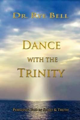 Dance with the Trinity - Rye Bell - cover