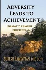 Adversity Leads to Achievement: Learning to Surmount Difficulties