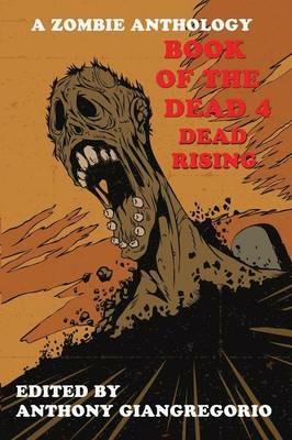 Book of the Dead 4: Dead Rising - cover