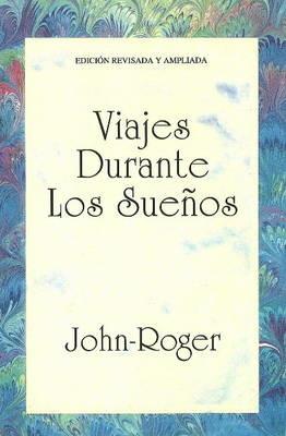 Viajes durante los suenos - John-Roger John-Roger - cover