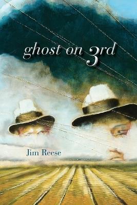 Ghost on 3rd - Jim Reese - cover