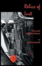 Relics of Lust: New and Selected Poems