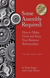 Some Assembly Required - Third Edition - Thom Singer - cover