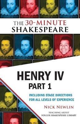Henry IV, Part 1: The 30-Minute Shakespeare - William Shakespeare - cover